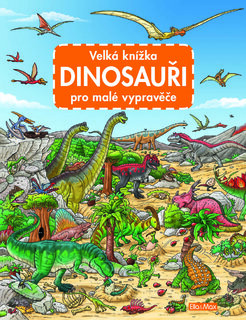 Veľká knižka DINOSAURI pre malých rozprávačov-1