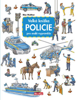 Veľká knižka POLÍCIA pre malé rozprávače-1