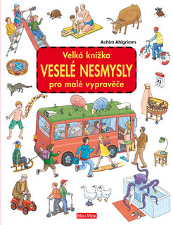 Veľká knižka VESELÉ NEZMYSLY pre malé rozprávače-1